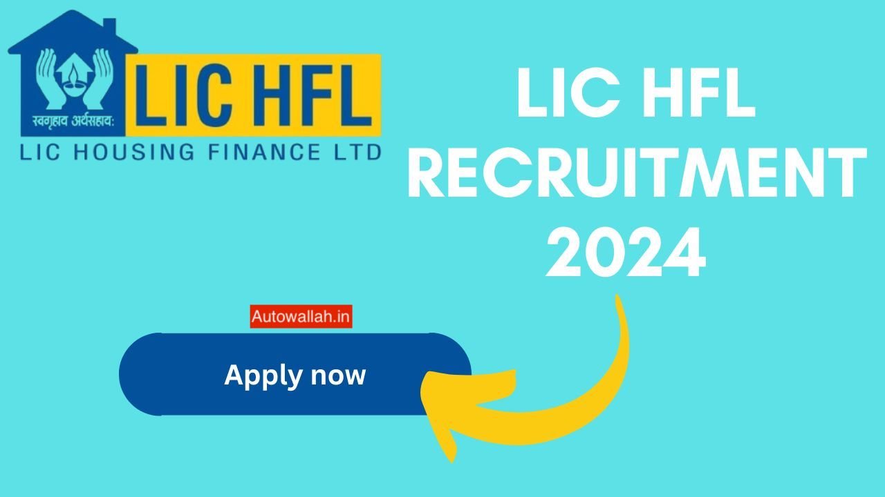 LIC Housing Finance Ltd LIC HFL Junior Assistant