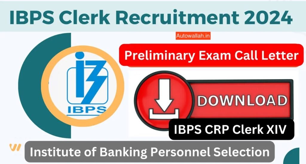 IBPS CRP PO/MT-XIV Admit Card 2024 Preliminary Exam